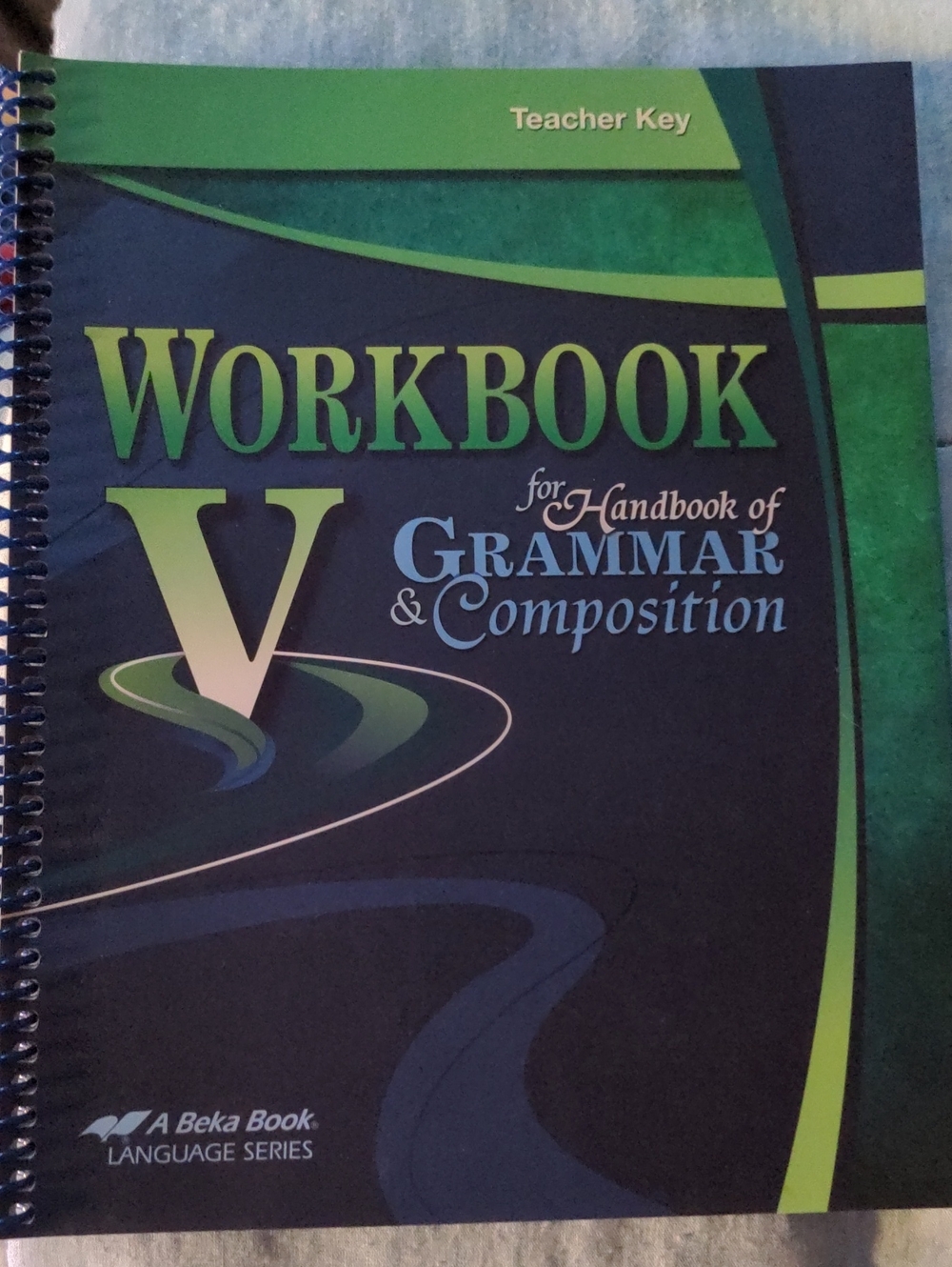 Teacher Key Workbook V and Vocabulary/Spelling & Poetry V